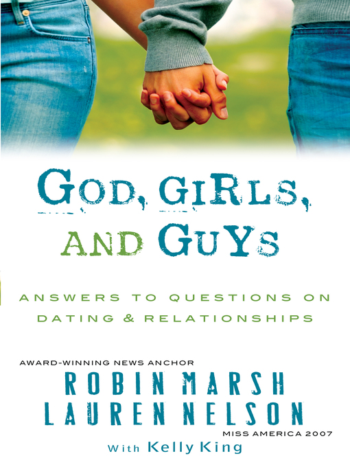 Title details for God, Girls, and Guys by Robin Marsh - Wait list